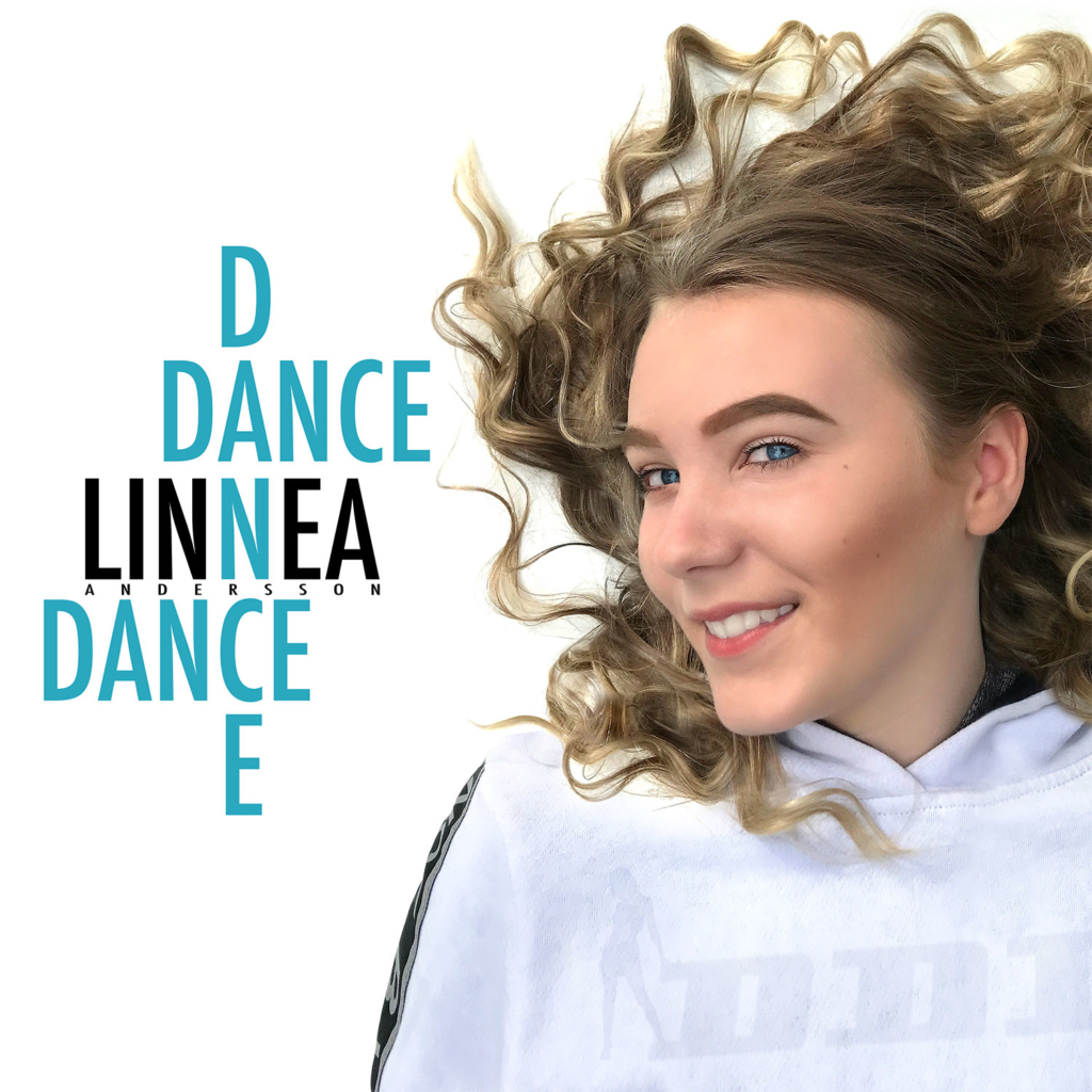 Singelsläpp ”Dance Dance Dance” med Linnea Andersson.