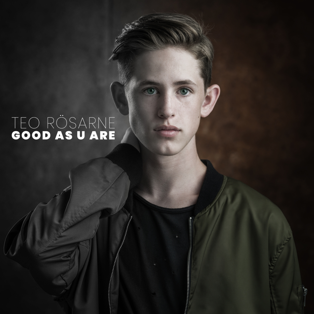 Teo Rösarnes nya singel ”Good As U Are” ute nu!